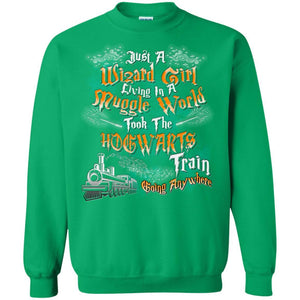 Just A Wizard Girl Living In A Muggle World Took The Hogwarts Train Going Anywhere Irish Green S 