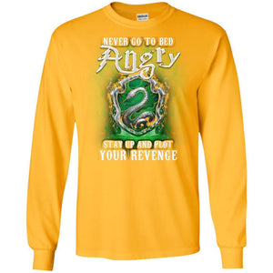 Never Go To Bed Angry Stay Up And Plot Your Revenge Slytherin House Harry Potter Fan Shirt Gold S 