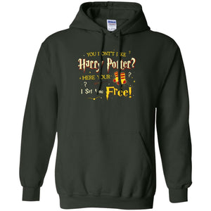 You Don_t Like Harry Potter Here Your I Set You Free Movie T-shirt Forest Green S 