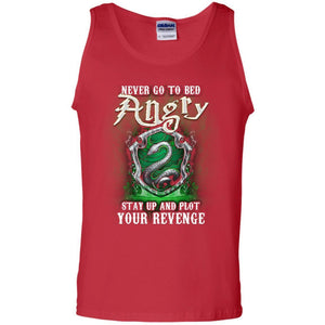 Never Go To Bed Angry Stay Up And Plot Your Revenge Slytherin House Harry Potter Fan Shirt Red S 
