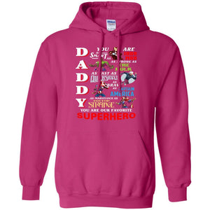 Daddy You Are Our Favorite Superhero Movie Fan T-shirt Heliconia S 