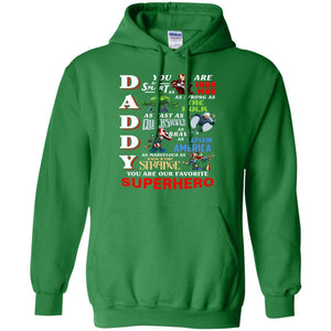 Daddy You Are Our Favorite Superhero Movie Fan T-shirt Irish Green S 