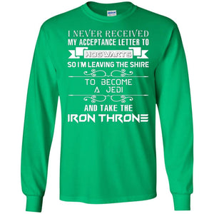 I Never Received My Acceptance Letter To Hogwarts Harry Potter Fan T-shirt Irish Green S 