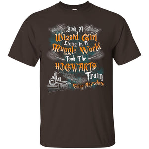 Just A Wizard Girl Living In A Muggle World Took The Hogwarts Train Going Anywhere Dark Chocolate S 
