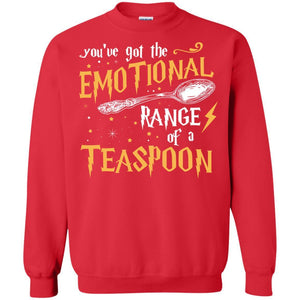 You_ve Got A Emotional Range Of A Teaspoon Harry Potter Fan T-shirt Red S 