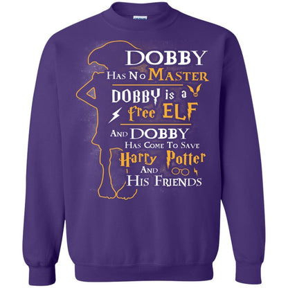 Dobby Has No Master Dobby Is A Free Elf And Dobby Has Come To Save Harry Potter And His Friends Movie Fan T-shirt