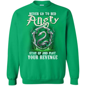 Never Go To Bed Angry Stay Up And Plot Your Revenge Slytherin House Harry Potter Fan Shirt Irish Green S 