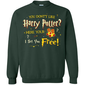 You Don_t Like Harry Potter Here Your I Set You Free Movie T-shirt Forest Green S 