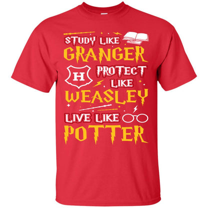 Study Like Granger Protect Like Weasley Live Like Potter Harry Potter Fan T-shirt Red S 