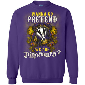 Wanna Go Pretend We're Dinosaurs Hufflepuff House Harry Potter Shirt Purple S 