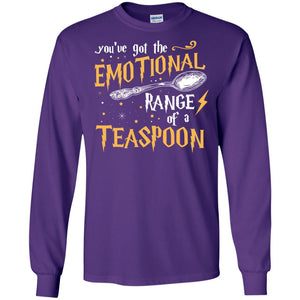 You_ve Got A Emotional Range Of A Teaspoon Harry Potter Fan T-shirt Purple S 