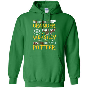 Study Like Granger Protect Like Weasley Live Like Potter Harry Potter Fan T-shirt Irish Green S 