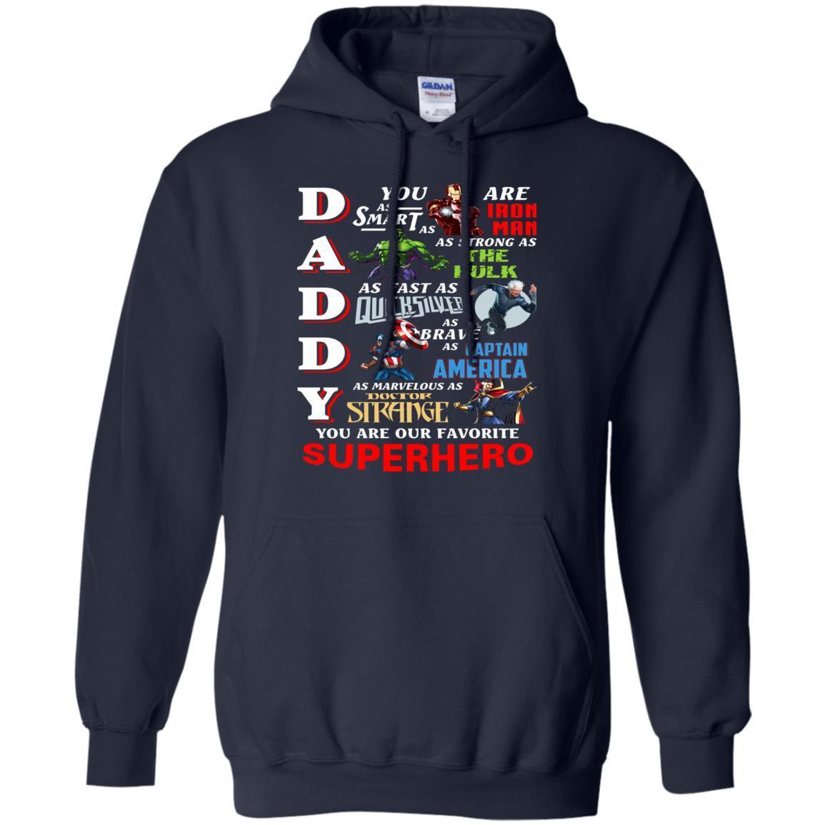 Daddy You Are Our Favorite Superhero Movie Fan T-shirt Navy S 