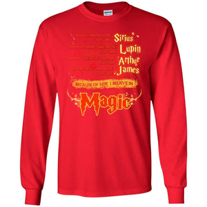 Always Protects Me Just Like Sirius Because Of Him I Believe In Magic Potterhead's Dad Harry Potter Shirt Red S 