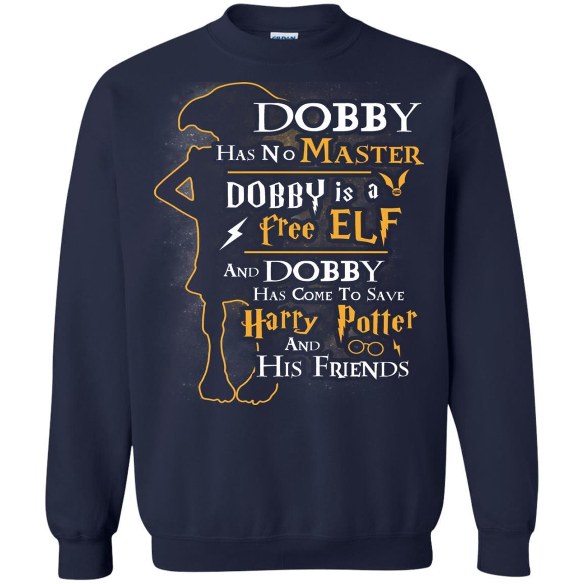 Dobby Has No Master Dobby Is A Free Elf And Dobby Has Come To Save Harry Potter And His Friends Movie Fan T-shirt Navy S 