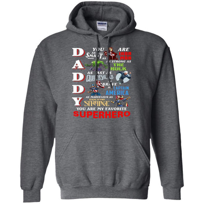 Daddy You Are My Favorite Superhero Movie Fan T-shirt Dark Heather S 