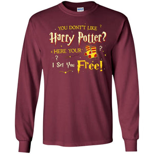You Don_t Like Harry Potter Here Your I Set You Free Movie T-shirt Maroon S 