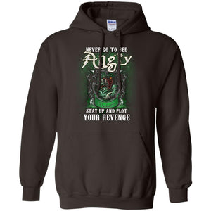 Never Go To Bed Angry Stay Up And Plot Your Revenge Slytherin House Harry Potter Shirt Dark Chocolate S 