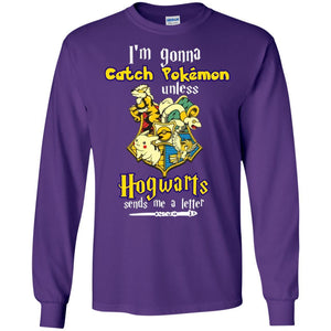 I'm Gonna Catch Pokemon Unless Hogwarts Sends Me A Letter Harry Potter T-shirt Purple S 