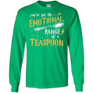 You_ve Got A Emotional Range Of A Teaspoon Harry Potter Fan T-shirt Irish Green S 