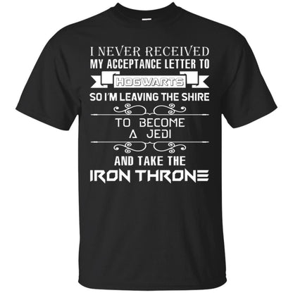 I Never Received My Acceptance Letter To Hogwarts Harry Potter Fan T-shirt Black S 