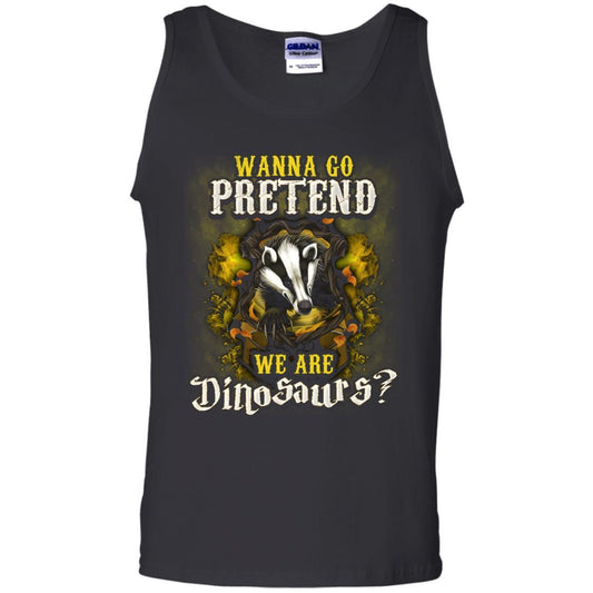 Wanna Go Pretend We're Dinosaurs Hufflepuff House Harry Potter Shirt Black S 