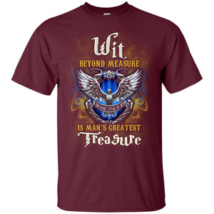 Wit Beyond Measure Is Man's Greatest Treasure Ravenclaw House Harry Potter Fan Shirt Maroon S 