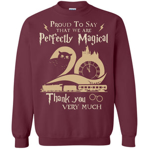 Proud To Say That We Are Perfectly Magical  Thank You Very Much Harry Potter Fan T-shirt Maroon S 