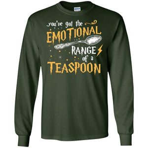 You_ve Got A Emotional Range Of A Teaspoon Harry Potter Fan T-shirt Forest Green S 