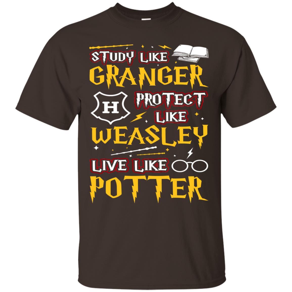 Study Like Granger Protect Like Weasley Live Like Potter Harry Potter Fan T-shirt Dark Chocolate S 