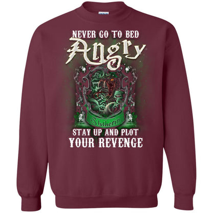 Never Go To Bed Angry Stay Up And Plot Your Revenge Slytherin House Harry Potter Shirt Maroon S 