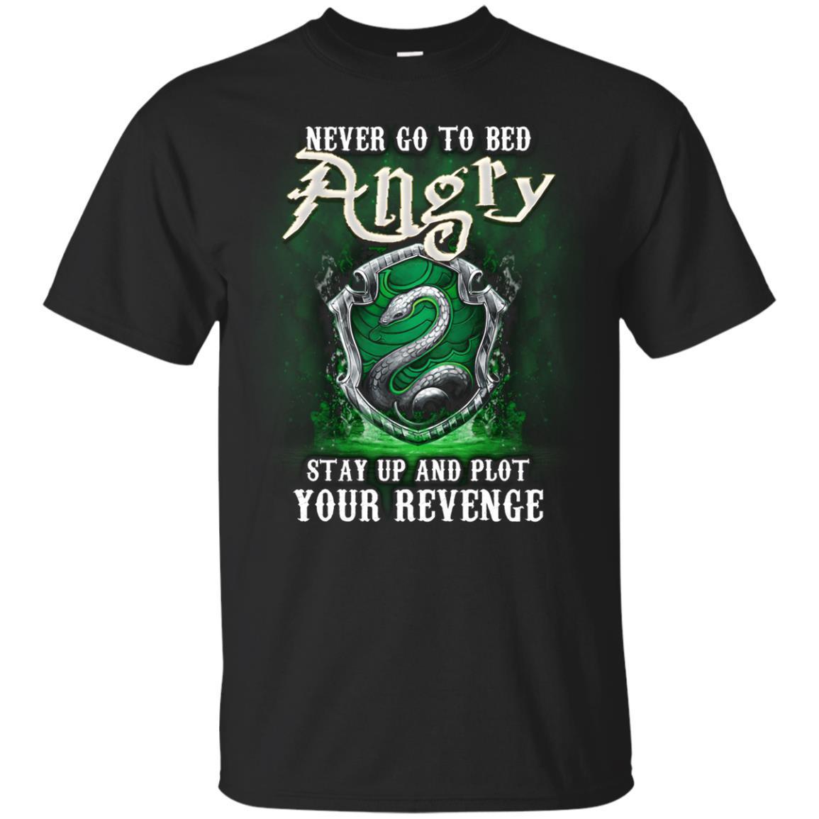 Never Go To Bed Angry Stay Up And Plot Your Revenge Slytherin House Harry Potter Fan Shirt Black S 