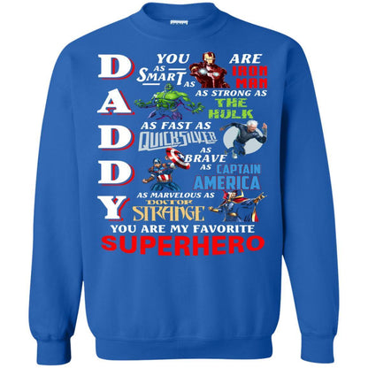 Daddy You Are My Favorite Superhero Movie Fan T-shirt
