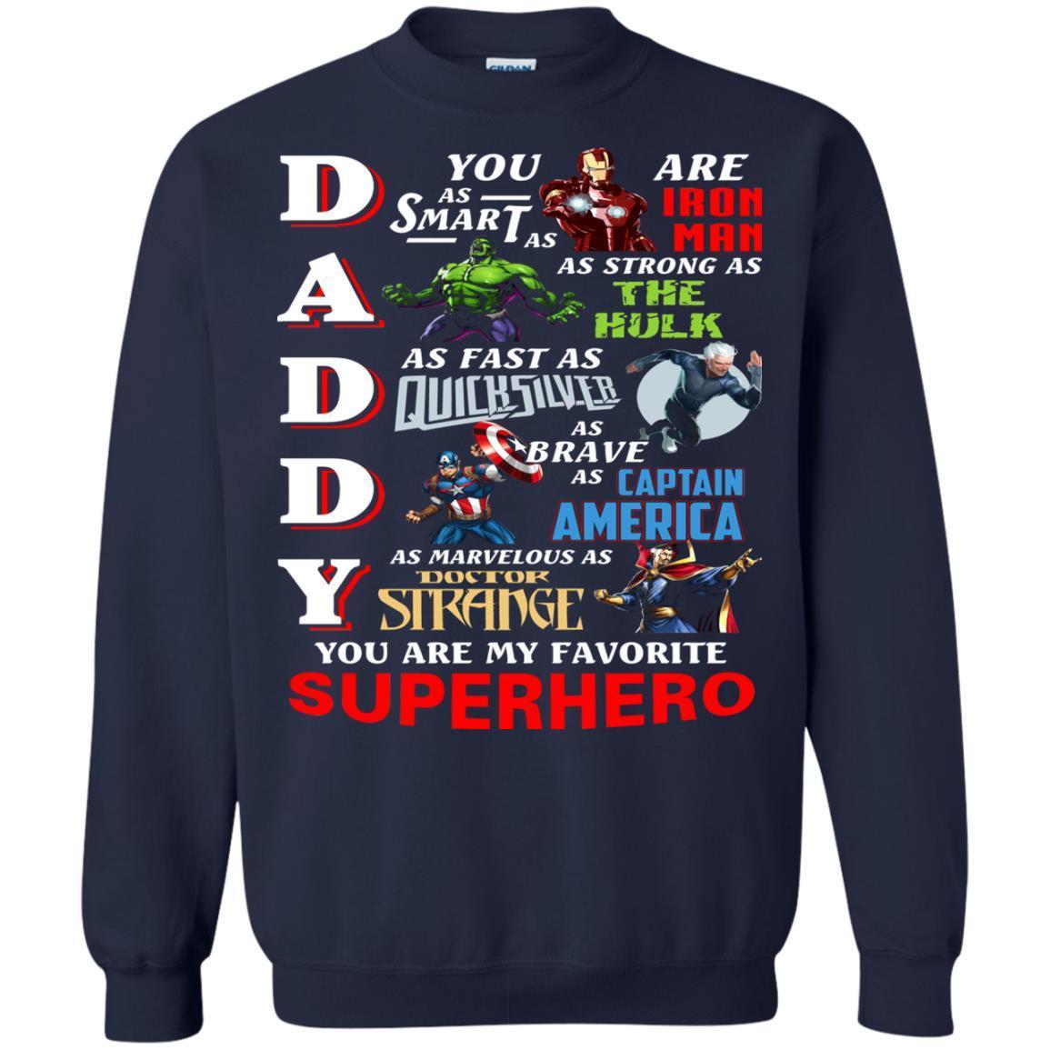 Daddy You Are My Favorite Superhero Movie Fan T-shirt Navy S 