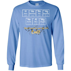 Why Chemistry Can_t Be This Cool Harry Potter Element Movie T-shirt Carolina Blue S 