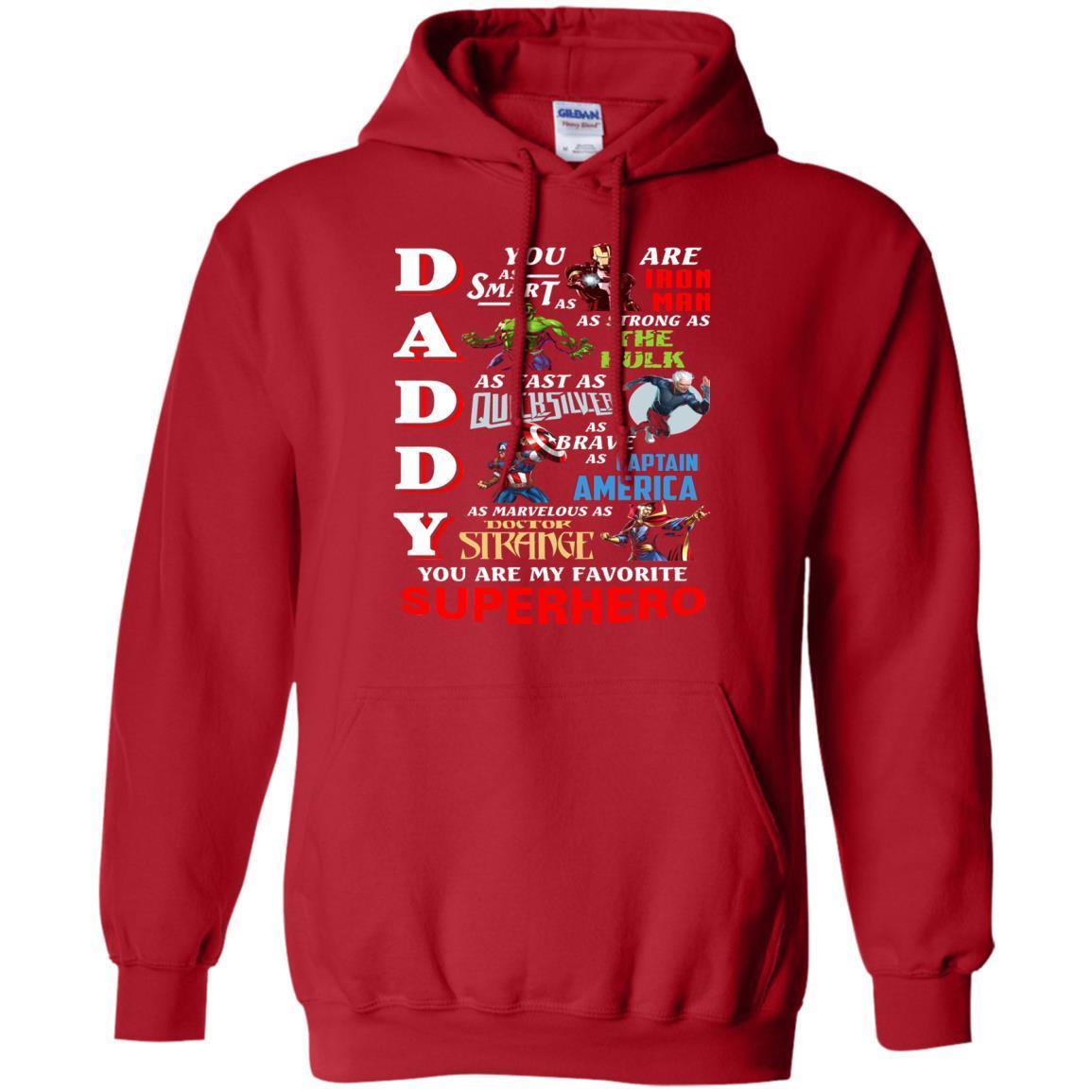 Daddy You Are My Favorite Superhero Movie Fan T-shirt