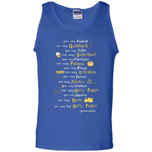 You Say Chilhood We Say Harry Potter You Say Hogwarts We Are Home We Are The Harry Potter Shirt Royal S 