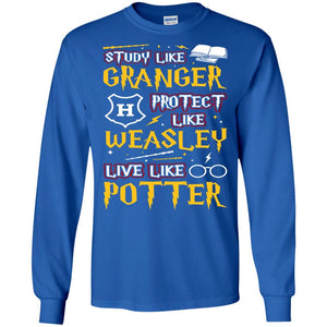 Study Like Granger Protect Like Weasley Live Like Potter Harry Potter Fan T-shirt Royal S 