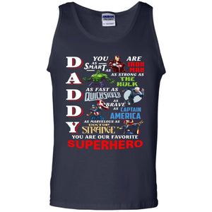 Daddy You Are Our Favorite Superhero Movie Fan T-shirt Navy S 