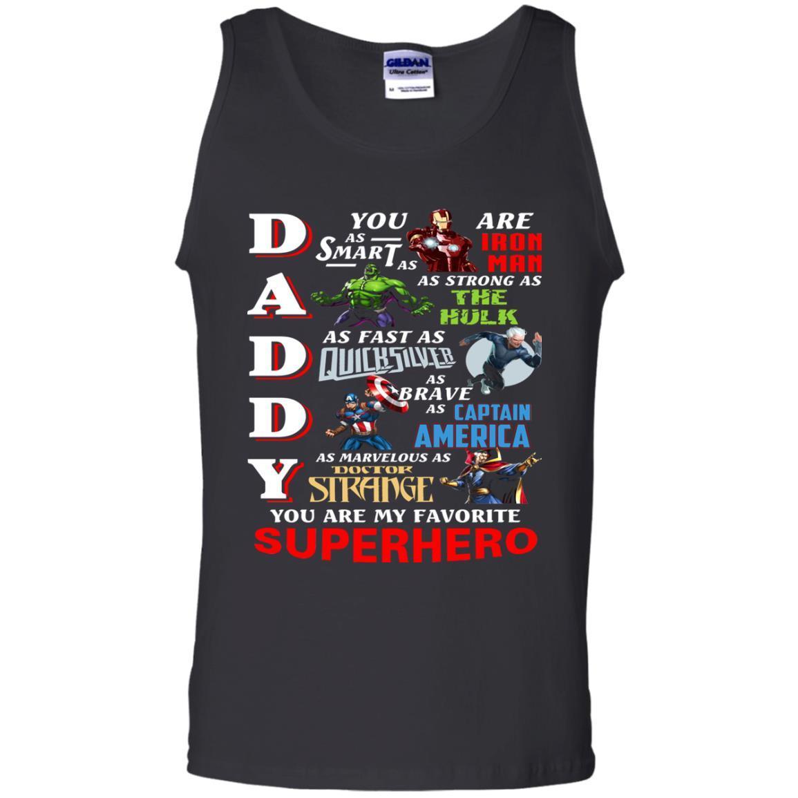 Daddy You Are My Favorite Superhero Movie Fan T-shirt Black S 