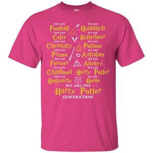 We Are The Harry Potter Generation Movie Fan T-shirt Heliconia S 