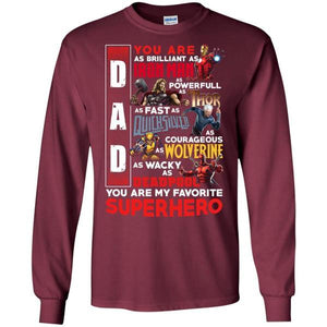 You Are My Favorite Superhero Daddy T-shirt Maroon S G240 Gildan LS Ultra Cotton T-Shirt
