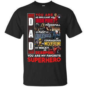 You Are My Favorite Superhero Daddy T-shirt Black S G200 Gildan Ultra Cotton T-Shirt