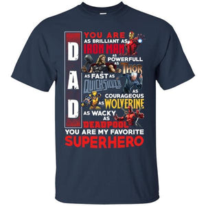 You Are My Favorite Superhero Daddy T-shirt Navy S G200 Gildan Ultra Cotton T-Shirt