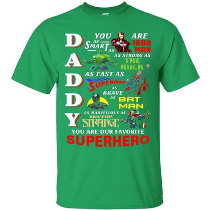 Daddy You Are Our Favorite Superhero Movie Fan T-shirt