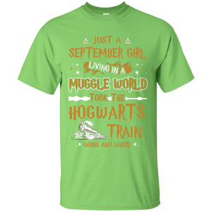Harry Potter T-shirt Just A September Girl Living In A Muggle World   