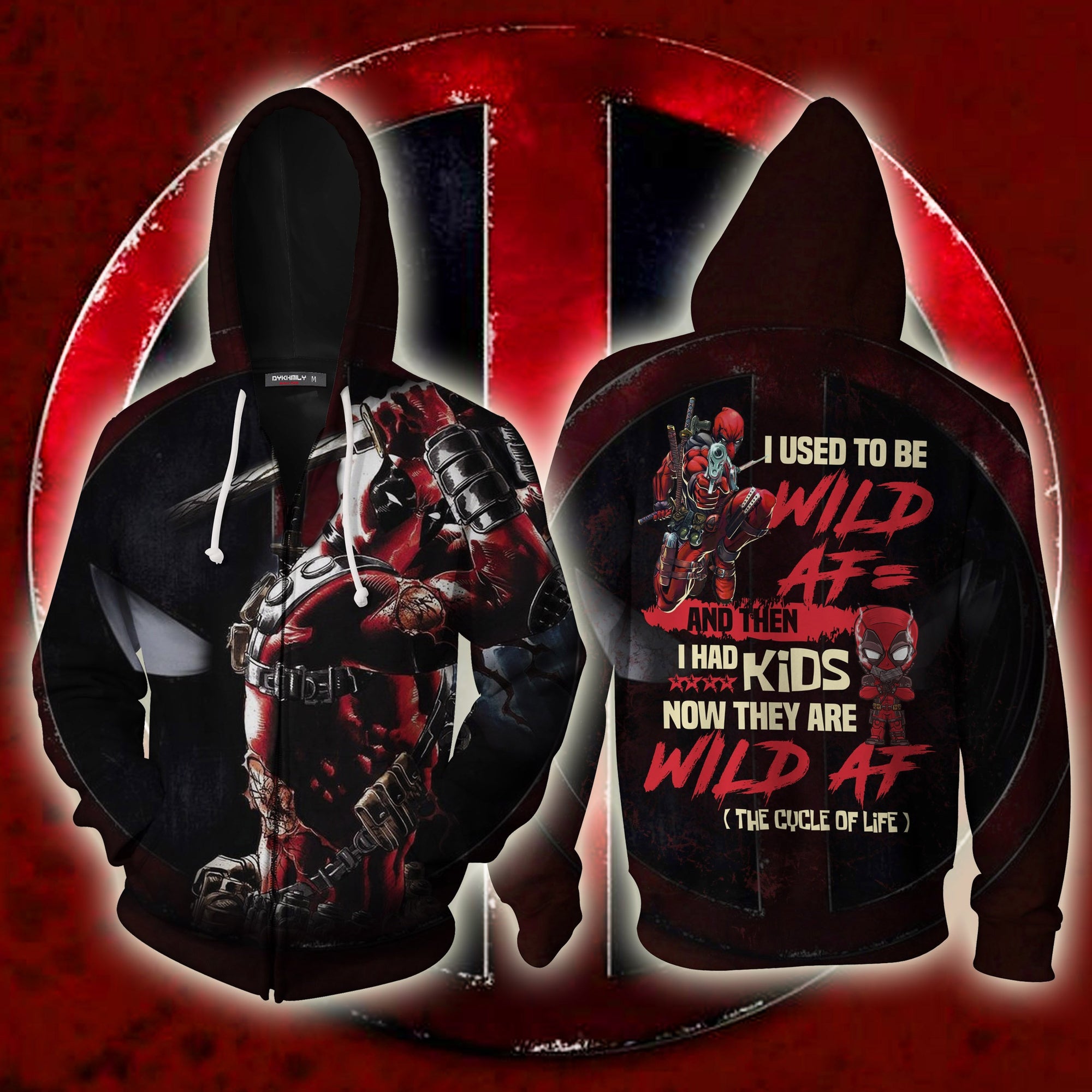 I Used To Be Wild AF And Then I Have Kids Now They Are Wild AF Deadpool Zip Up Hoodie XS  