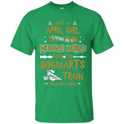 Harry Potter T-shirt Just An April Girl Living In A Muggle World   