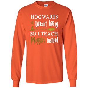 I Teach Muggles Instead T-shirt Orange S 
