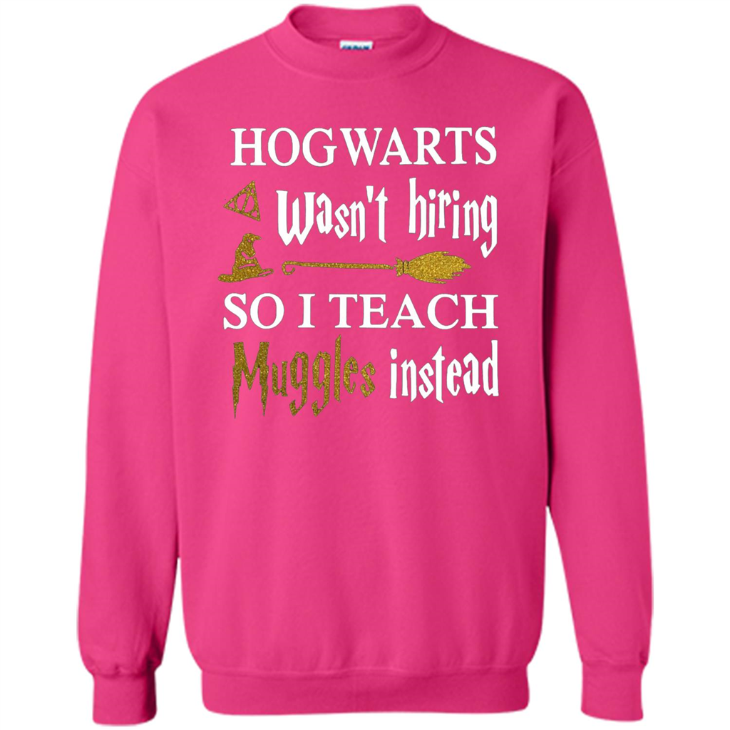 I Teach Muggles Instead T-shirt Heliconia S 
